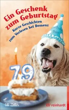 Zeller |  Ein Geschenk zum Geburtstag | eBook | Sack Fachmedien