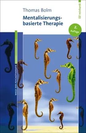 Bolm |  Mentalisierungsbasierte Therapie | eBook | Sack Fachmedien