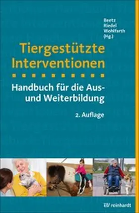 Beetz / Riedel / Wohlfarth |  Tiergestützte Interventionen | eBook | Sack Fachmedien