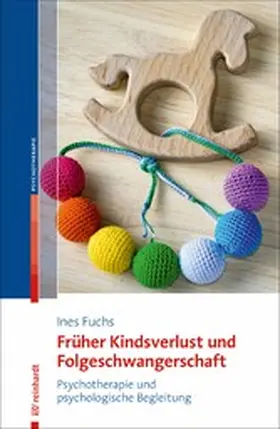 Fuchs | Früher Kindsverlust und Folgeschwangerschaft | E-Book | www.sack.de