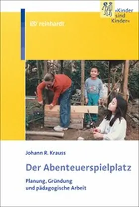 Krauss | Der Abenteuerspielplatz | E-Book | www.sack.de
