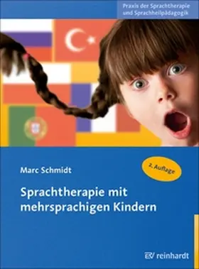 Schmidt |  Sprachtherapie mit mehrsprachigen Kindern | eBook | Sack Fachmedien