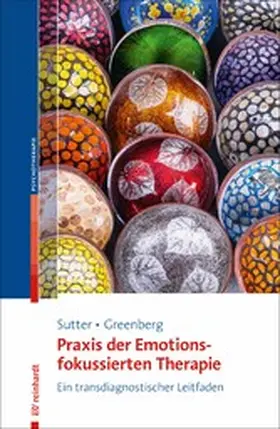 Sutter / Greenberg | Praxis der Emotionsfokussierten Therapie | E-Book | www.sack.de