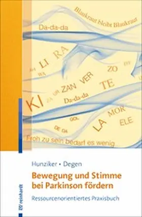 Hunziker / Degen |  Bewegung und Stimme bei Parkinson fördern | eBook | Sack Fachmedien