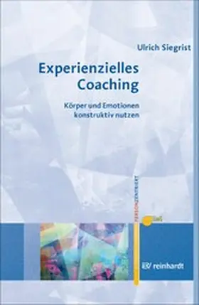 Siegrist | Experienzielles Coaching | E-Book | www.sack.de