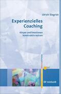 Siegrist |  Experienzielles Coaching | eBook | Sack Fachmedien