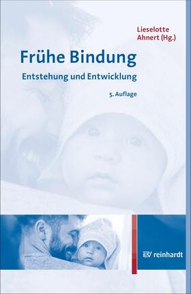 Ahnert | Frühe Bindung | E-Book | sack.de