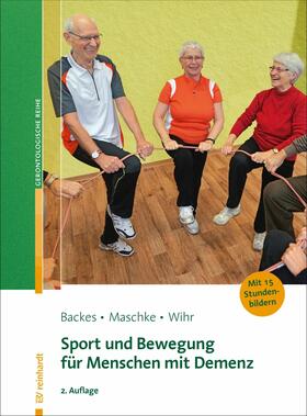 Backes / Maschke / Wihr |  Sport und Bewegung für Menschen mit Demenz | eBook | Sack Fachmedien