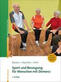Backes / Maschke / Wihr |  Sport und Bewegung für Menschen mit Demenz | eBook | Sack Fachmedien