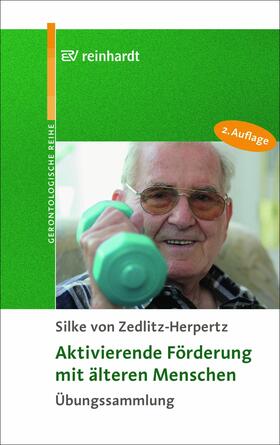 Zedlitz-Herpertz |  Aktivierende Förderung mit älteren Menschen | eBook | Sack Fachmedien