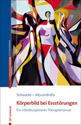 Schwarte / Alexandridis |  Körperbild bei Essstörungen | eBook | Sack Fachmedien