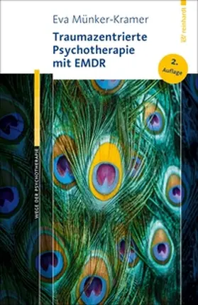 Münker-Kramer |  Traumazentrierte Psychotherapie mit EMDR | eBook | Sack Fachmedien
