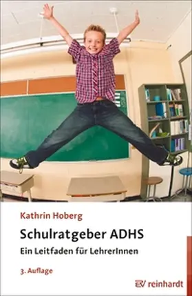 Hoberg | Schulratgeber ADHS | E-Book | www.sack.de