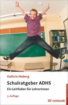 Hoberg | Schulratgeber ADHS | E-Book | www.sack.de