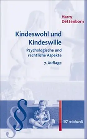 Dettenborn |  Kindeswohl und Kindeswille | eBook | Sack Fachmedien