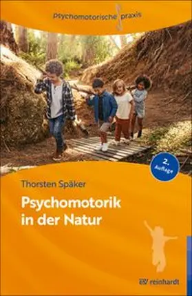 Späker | Psychomotorik in der Natur | E-Book | www.sack.de