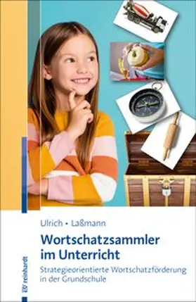 Ulrich / Lassmann |  Wortschatzsammler im Unterricht | eBook | Sack Fachmedien