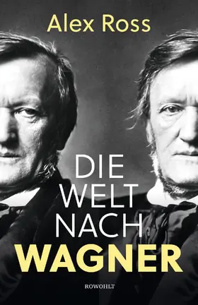 Ross |  Die Welt nach Wagner | Buch |  Sack Fachmedien