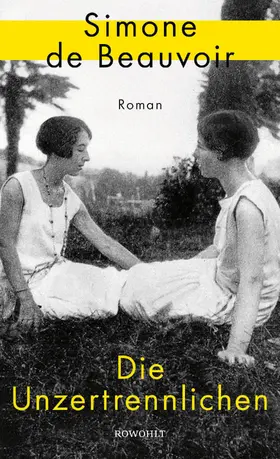Beauvoir | Die Unzertrennlichen | Buch | 978-3-498-00225-1 | sack.de
