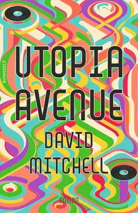 Mitchell | Utopia Avenue | Buch | 978-3-498-00227-5 | www.sack.de