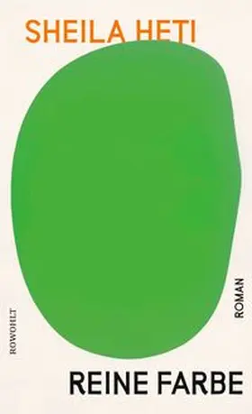 Heti | Reine Farbe | Buch | 978-3-498-00247-3 | www.sack.de