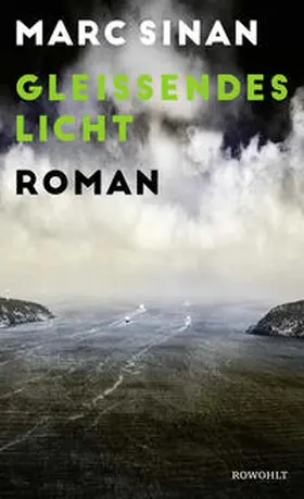 Sinan | Gleißendes Licht | Buch | 978-3-498-00314-2 | sack.de