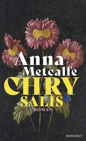 Metcalfe |  Chrysalis | Buch |  Sack Fachmedien