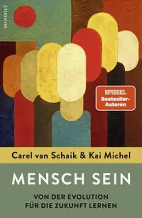 Schaik / Michel |  Mensch sein | Buch |  Sack Fachmedien