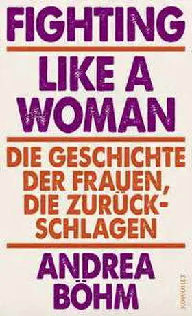 Böhm |  Fighting Like a Woman | Buch |  Sack Fachmedien