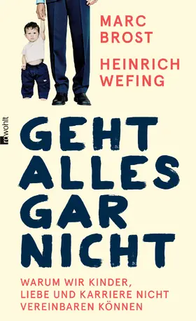 Brost / Wefing |  Geht alles gar nicht | Buch |  Sack Fachmedien