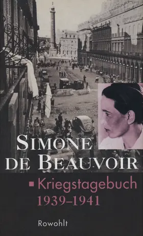 LeBon de Beauvoir / Beauvoir / Le Bon de Beauvoir |  Kriegstagebuch September 1939 - Januar 1941 | Buch |  Sack Fachmedien