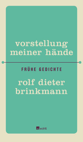 Brinkmann | Vorstellung meiner Hände | Buch | 978-3-498-00667-9 | sack.de