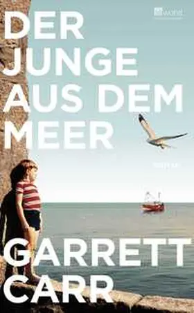 Carr |  Der Junge aus dem Meer | Buch |  Sack Fachmedien