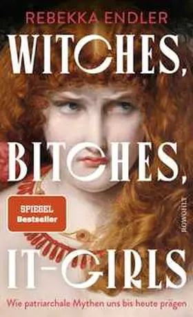 Endler |  Witches, Bitches, It-Girls | Buch |  Sack Fachmedien