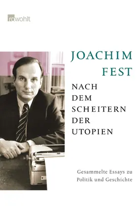 Fest |  Nach dem Scheitern der Utopien | Buch |  Sack Fachmedien