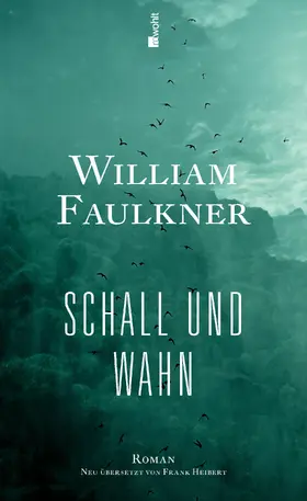 Faulkner | Schall und Wahn | Buch | 978-3-498-02135-1 | www.sack.de