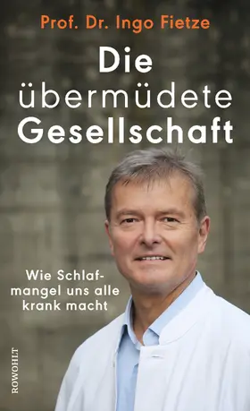 Die übermüdete Gesellschaft | Buch | 978-3-498-02139-9 | www.sack.de