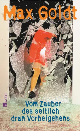 Goldt |  Vom Zauber des seitlich dran Vorbeigehens | Buch |  Sack Fachmedien