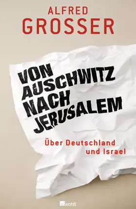 Grosser |  Von Auschwitz nach Jerusalem | Buch |  Sack Fachmedien