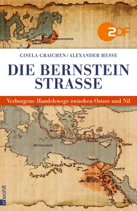 Graichen / Hesse |  Die Bernsteinstraße | Buch |  Sack Fachmedien