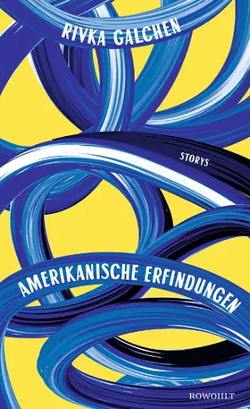 Galchen |  Amerikanische Erfindungen | Buch |  Sack Fachmedien
