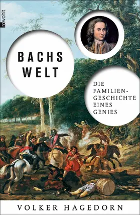 Bachs Welt | Buch | 978-3-498-02817-6 | www.sack.de