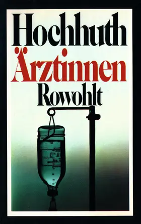 Hochhuth |  Ärztinnen | Buch |  Sack Fachmedien