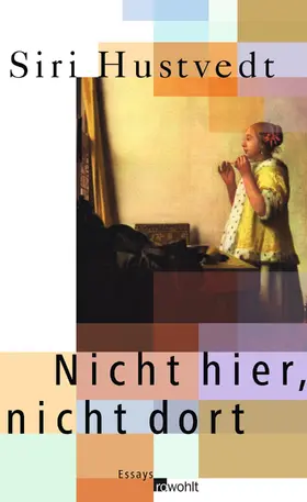 Hustvedt |  Nicht hier, nicht dort | Buch |  Sack Fachmedien