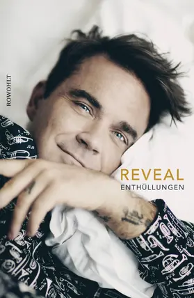 Heath | Reveal: Robbie Williams | Buch | 978-3-498-03036-0 | www.sack.de