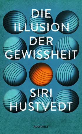 Hustvedt | Die Illusion der Gewissheit | Buch | 978-3-498-03038-4 | www.sack.de