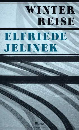 Jelinek |  Winterreise | Buch |  Sack Fachmedien