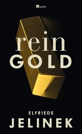 Jelinek |  Rein Gold | Buch |  Sack Fachmedien