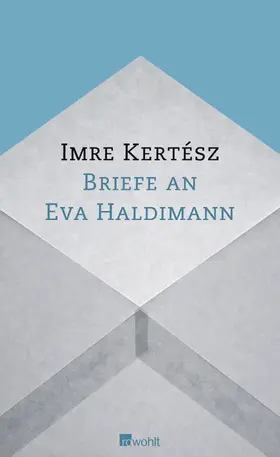 Kertész |  Briefe an Eva Haldimann | Buch |  Sack Fachmedien