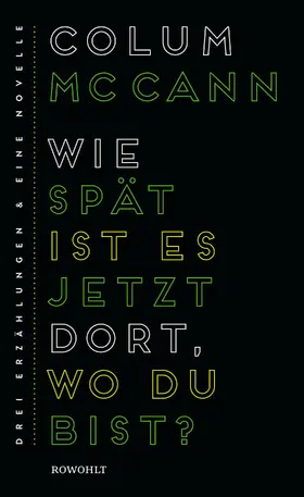 McCann |  Wie spät ist es jetzt dort, wo du bist? | Buch |  Sack Fachmedien